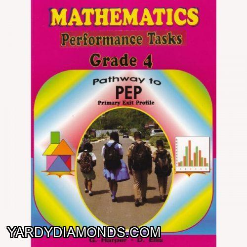 Mathematics Performance Tasks Grade 4 Pathway to PEP Contact jadeals 876-288-7705 / 876-616-9370
