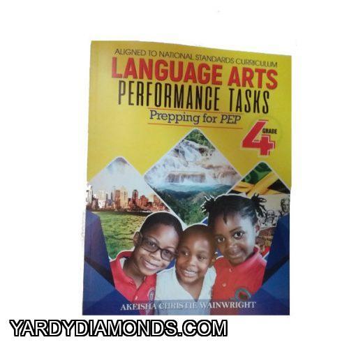 Language Arts Performance Tasks Prepping for Pep Grade 4 Contact jadeals 876-288-7705 / 876-616-9370
